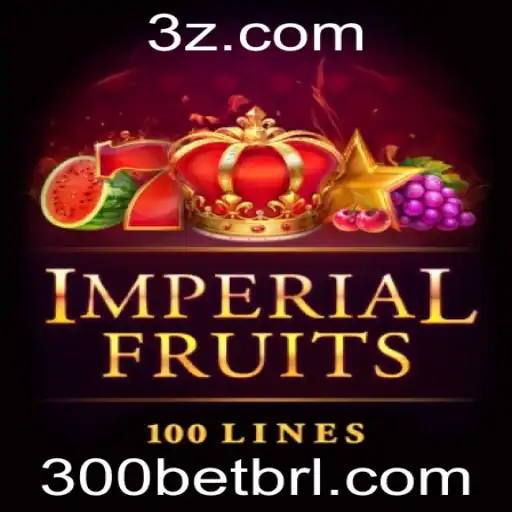 Explorando o Universo de ImperialFruits100 e a Estratégia de 300 Bet
