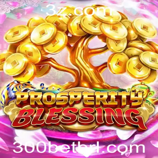 Descubra ProsperityBlessing: Um Jogo de Estratégia e Aventura com o Especial 300 Bet