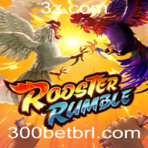 RoosterRumble: Explorando o Mundo Emocionante das Apostas de 300 Bet